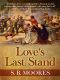 Love's Last Stand