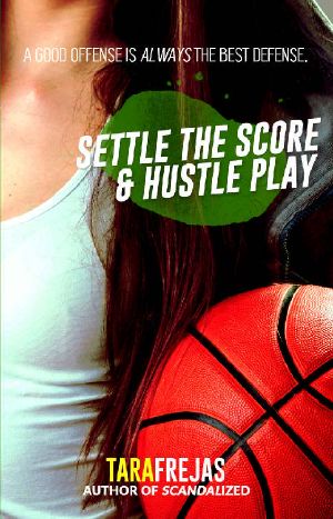 Settle the Score / Hustle Play