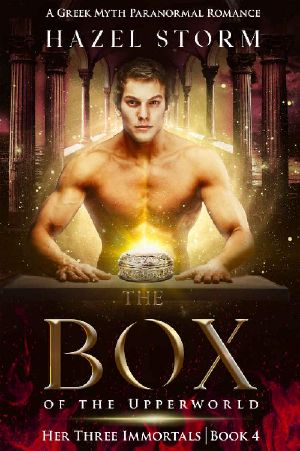 The Box: A Greek Myth Paranormal Romance (Her Three Immortals Book 4)