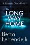 The Long Way Home (A Samantha Church Mystery Book 6)