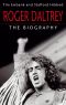 Roger Daltrey · the Biography