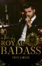 His Royal Badass