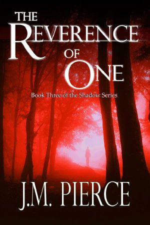 The Reverence of One · Book Three of the Shadow Series