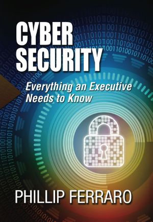 Cyber Security · Everything an Executive Needs to Know