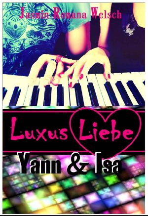 Luxus Liebe · Yann & Isa