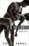 Tamed Book One