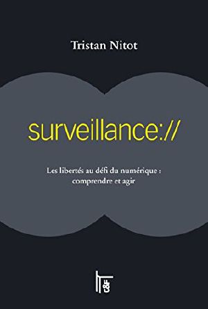 Surveillance ·// · Les libertés au défi du numérique · comprendre et agir