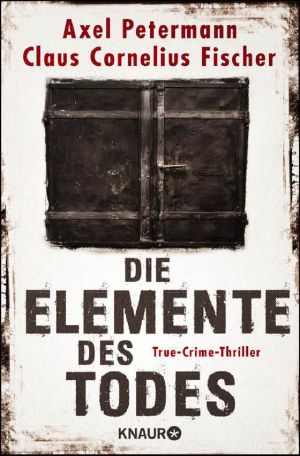 Die Elemente des Todes