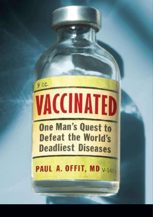 Vaccinated · Triumph, Controversy, and an Uncertain F