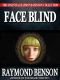 Face Blind