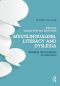 Multilingualism, Literacy and Dyslexia