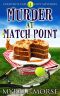 Murder at Match Point · Cozy Mystery (Courtside Cafe Cozy Mysteries Book 1)