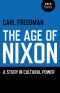 The Age of Nixon · A Study in Cultural Power