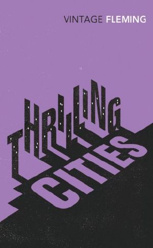 Thrilling Cities