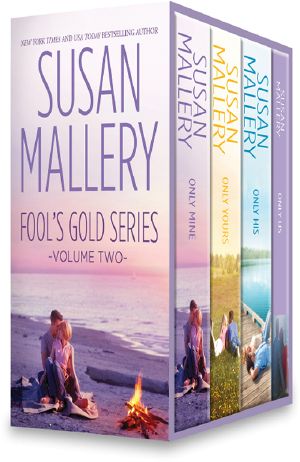 Susan Mallery Fool's Gold Series, Volume 2