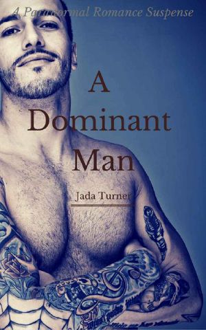 A Dominant Man: A Paranormal Romance