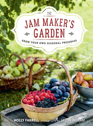 The Jam Maker's Garden