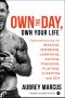 Own the Day, Own Your Life