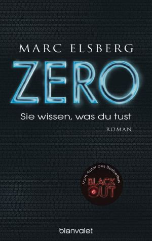 ZERO · Sie wissen, was du tust