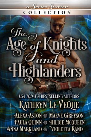 The Age of Knights and Highlanders · A Series Starter Collection