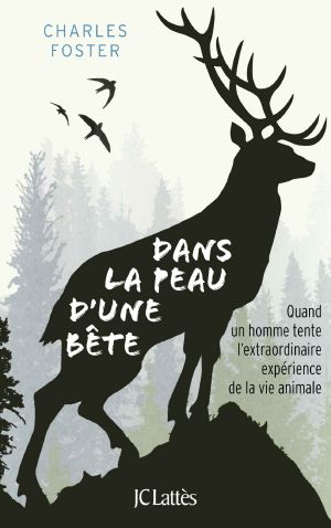 Dans La Peau D'Une Bête (Essais Et Documents)