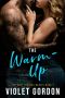 The Warm-Up (Goal Diggers Book 1)