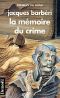 crime, La mémoire du