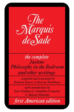 Justine, Philosophy in the Bedroom, and Other Writings