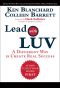 Lead with LUV · A Different Way to Create Real Success