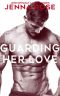 Guarding Her Love (Unstoppable Alphas Book 5)