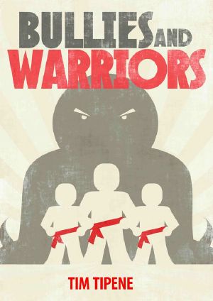 Bullies and Warriors