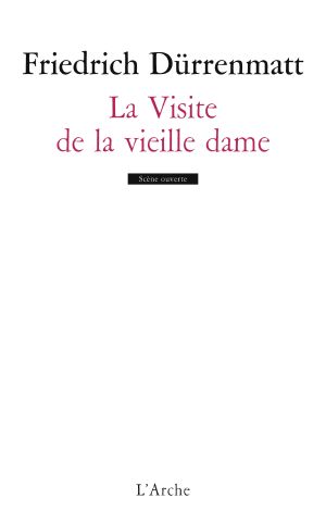 La Visite De La Vieille Dame