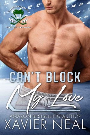 Can't Block My Love · A New Adult Romantic Comedy (The Hockey Gods Series Book 1)