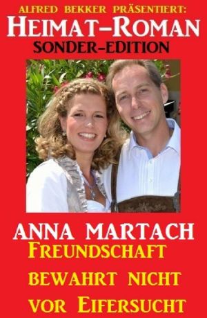 Freundschaft bewahrt nicht vor Eifersucht