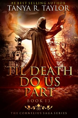 'Til Death Do Us Part (The Cornelius Saga Book 13)