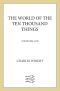 The World of the Ten Thousand Things · Poems 1980-1990