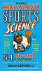 The Book of Wildly Spectacular Sports Science