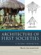 Architecture of First Societies