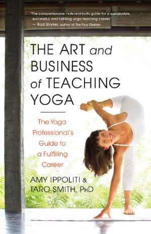 The Art and Business of Teaching Yoga