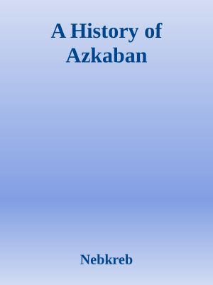 A History of Azkaban