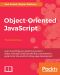 Object-Oriented JavaScript