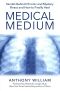 Medical Medium · Secrets Behind Chronic and Mystery Illness and How to Finally Heal