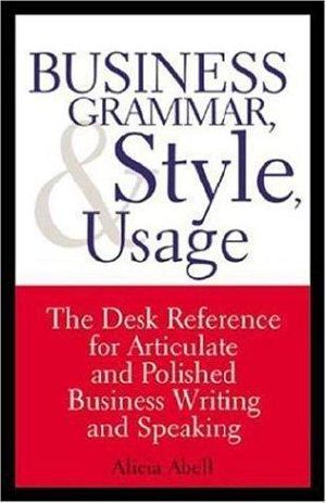 Business Grammar, Style & Usage