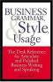 Business Grammar, Style & Usage