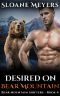 Desired on Bear Mountain · A Paranormal Bear Shifter Romance (Bear Mountain Shifters Book 4)