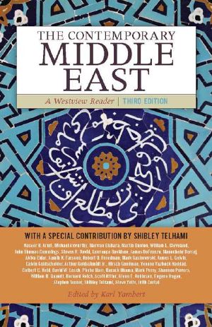 The Contemporary Middle East · A Westview Reader