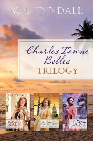 Charles Towne Belles Trilogy