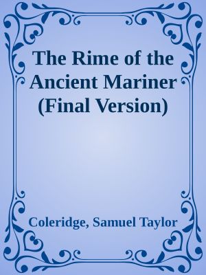 The Rime of the Ancient Mariner (Final Version)