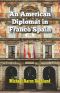 An American Diplomat in Franco Spain