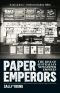 Paper Emperors